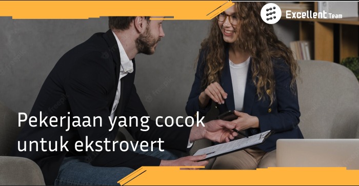 pekerjaan yang cocok untuk ekstrovert