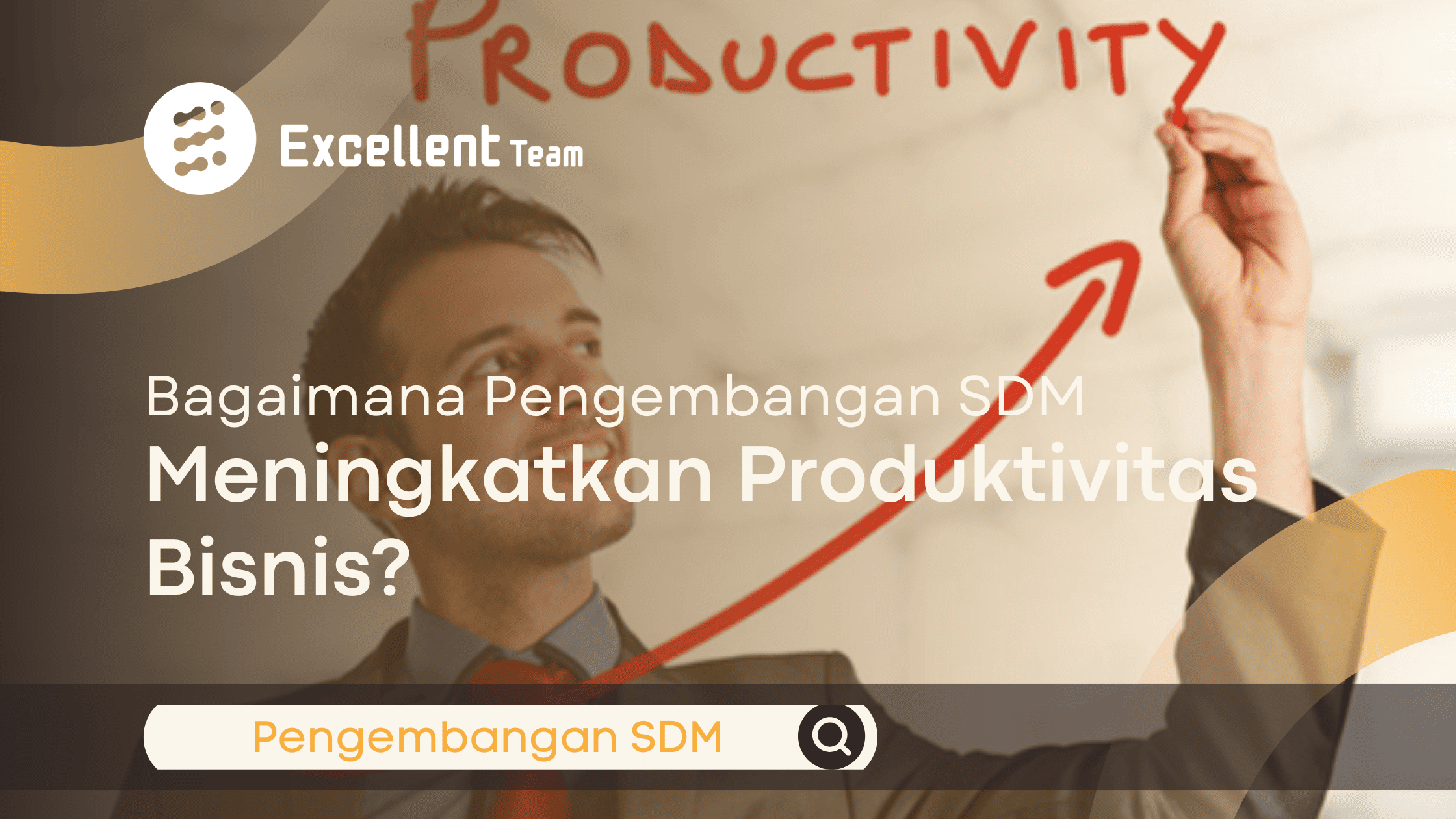 Pengembangan SDM Meningkatkan Produktivitas