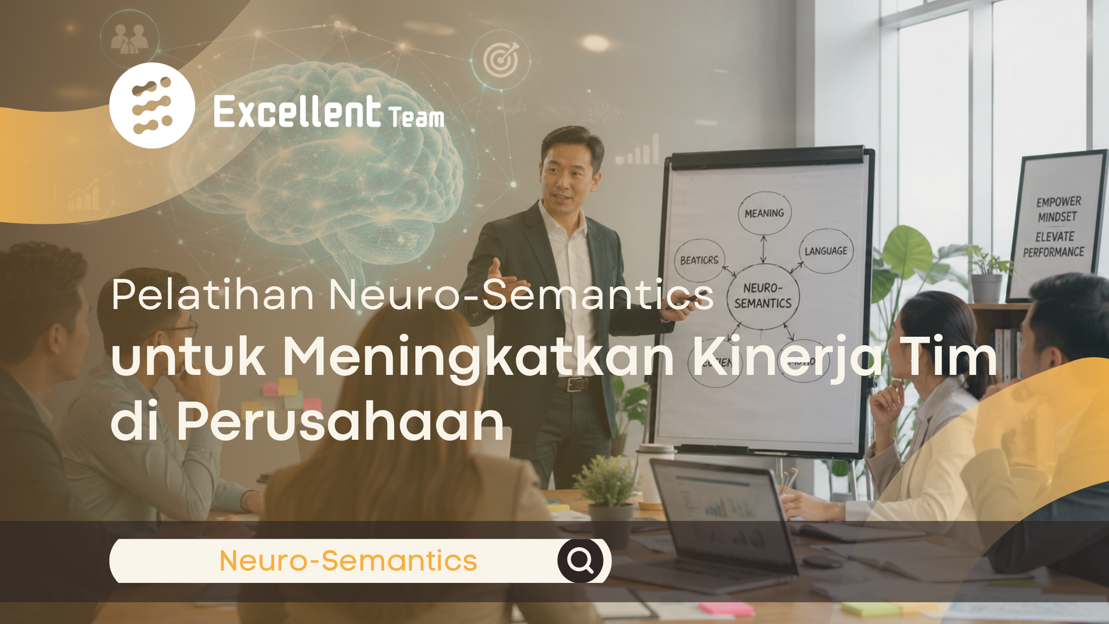 Ilustrasi pelatihan Neuro-Semantics dengan seorang trainer mempresentasikan konsep pengembangan pola pikir dan komunikasi kepada tim perusahaan di ruang meeting modern.